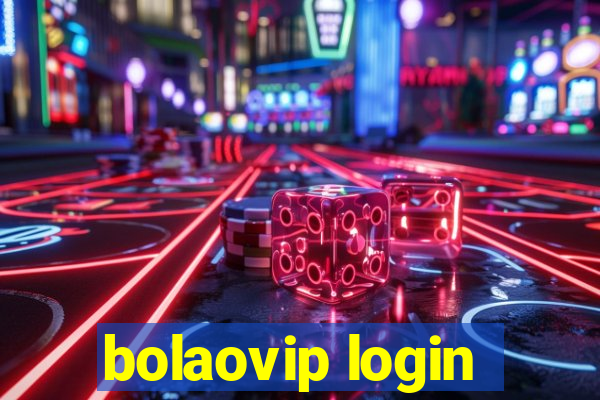 bolaovip login